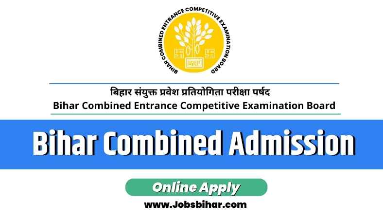 Bihar Combined Admission