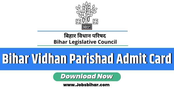 Bihar Vidhan Parishad Admit Card