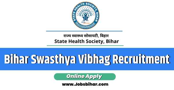 Bihar Swasthya Vibhag Recruitment